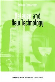 Deleuze and New Technology (Deleuze Connections)