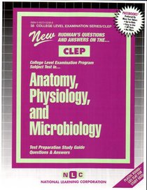 CLEP Anatomy, Physiology and Microbiology (College Level Examination Program) (College Level Exam Ser. : Clep38)