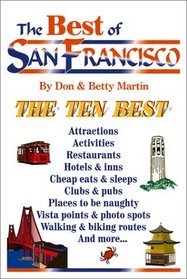 The Best of San Francisco: An Impertinent Insider's Guide to Everybody's Favorite City (Best of San Francisco)