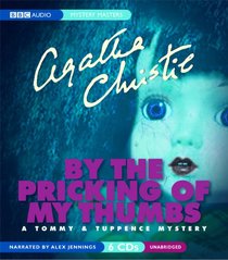 By The Pricking Of My Thumbs  (Tommy and Tuppence, Bk 4) (Audio CD) (Unabridged)