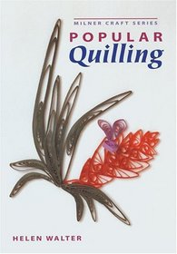 Popular Quilling (Milner Craft Series)