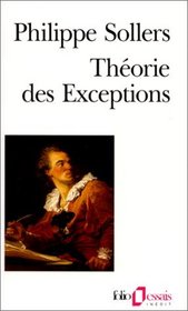 Theorie des exceptions (Collection Folio/essais) (French Edition)
