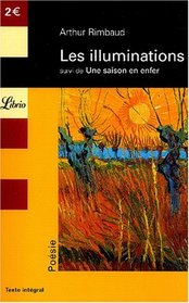 Les Illuminations (Librio Posie, 385)