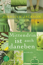 Mittendrin ist auch daneben (A Grown-Up Kind of Pretty) (German Edition)