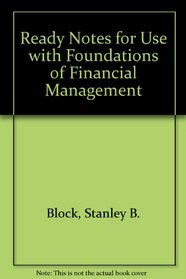 Ready Notes to accompany Foundations of Financial Management