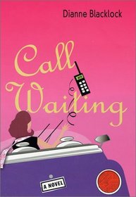 Call Waiting: A Novel