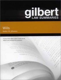 Gilbert Law Summaries: Wills