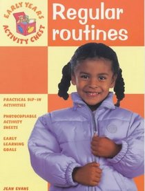 Regular Routines (Early Years Activity Chest)