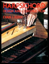 Harpsichord design and construction