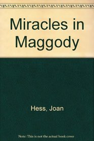 Miracles in Maggody  (Arly Hanks Mysteries Book #9)