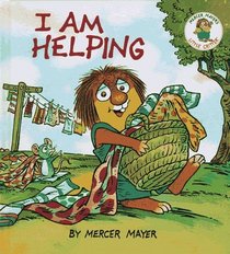 I am Helping (Little Critter Toddler Books)