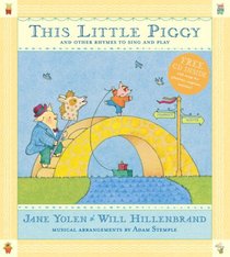 This Little Piggy with CD: Lap Songs, Finger Plays, Clapping Games and Pantomime Rhymes