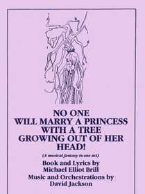 No One Will Marry a Princess with a Tree Growing Out of Her Head