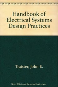 Handbook of Electrical Systems Design Practices