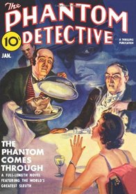 Phantom Detective - 01/40: Adventure House Presents:
