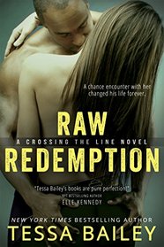 Raw Redemption (Crossing the Line, Bk 4)