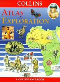Atlas of Exploration (Collins Fact Books)