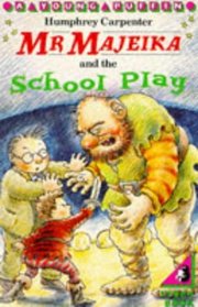 Mr Majeika  the School Play (Young Puffin Story Books S.)