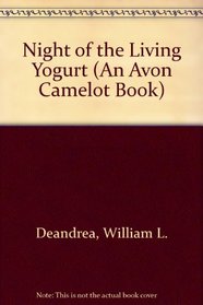 Night of the Living Yogurt (An Avon Camelot Book)