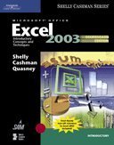 Microsoft Office Excel 2003: Introductory Concepts and Techniques, CourseCard Edition (Shelly Cashman)