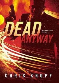 Dead Anyway (Arthur Cathcart series, Book 1)