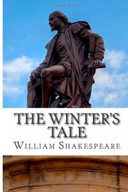 The Winter's Tale: A Play