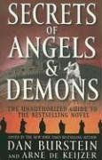 Secrets of Angels and Demons: The Unauthorized Guide to the Bestselling Novel