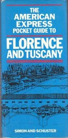 The American Express Pocket Guide to Florence and Tuscany