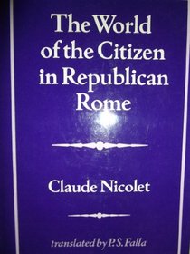 World of the Citizen in Republican Rome