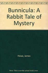 Bunnicula: A Rabbit Tale of Mystery (Bunnicula (Paperback))