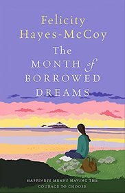 The Month of Borrowed Dreams (Finfarran Peninsula, Bk 4)