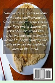 Mediterranean Diet Classic Edition: Recipes For a Healthy Heart, Healthy Lifestyle and Healthy Mind (Mediterranean Cooking and Mediterranean Diet Recipes) (Volume 1)