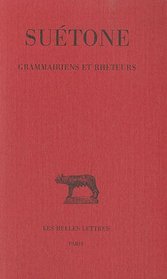 Grammairiens et rheteurs (Collection des universites de France) (French Edition)
