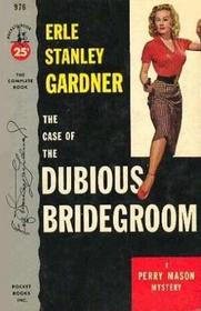 The Case of the Dubious Bridegroom (Perry Mason)