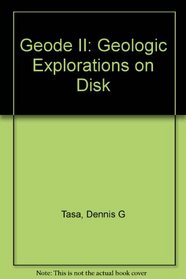 GEODe II: Geologic Explorations on Disk (CD-ROM)