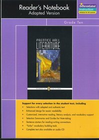 Reader's Notebook, Adapted Version, Grade Ten, Prentice Hall Literature, Penguin Edition (Support for every selection in the student text, including selections with adapted and authentic text; enhanced design for easier readability; customized interactive
