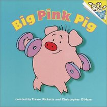 Big Pink Pig (Pictureback(R))