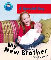 My New Brother (Start Reading: A Special Day)