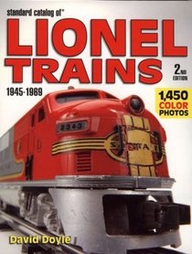 Standard Catalog of Lionel 1945-1969 (Standard Catalog of Lionel Trains 1945-1969)