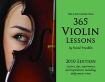 365 Violin Lessons: 2010 Note-A-Day Calendar for Violin
