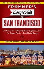 Frommer's EasyGuide to San Francisco (EasyGuides)