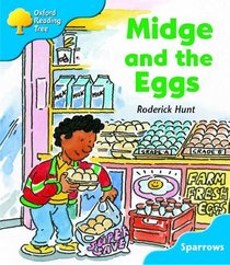 Oxford Reading Tree: Stage 3: Sparrows: Midge and the Eggs