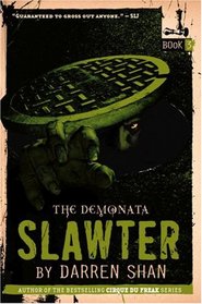 Slawter (The Demonata, Bk 3)