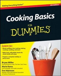Cooking Basics For Dummies (For Dummies (Cooking))