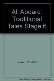 All Aboard: Traditional Tales Stage 6