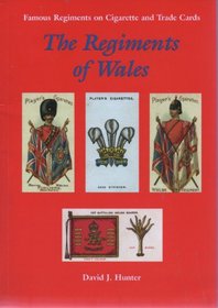 The Regiments of Wales (Famous Regiments on Cigarette & Trade Cards)