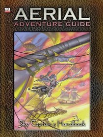 Aerial Adventure Guide Sky Captains Hand (Adventure Guide)
