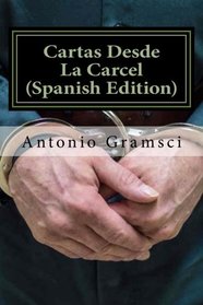 Cartas Desde La Carcel (Spanish Edition)