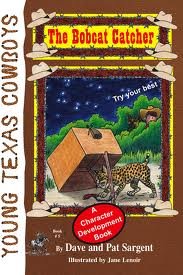 Bobcat Catcher: Try Your Best (Young Texas Cowboys)