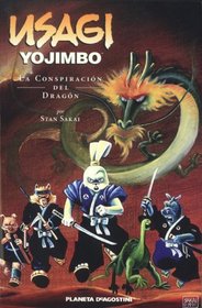 Usagi Yojimbo vol. 9: La conspiracion del dragon: Usagi Yojimbo vol. 9: The Dragon Conspiracy (Usagi Yojimbo (Spanish)) (Spanish Edition)